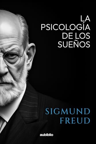 La psicología de los sueños von Independently published